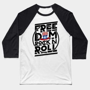 'Freedom Rock and Roll' Cool Rock n Roll 4th of July Gift Baseball T-Shirt